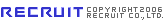 RECRUIT copyright2005 RECRUIT Co.,Ltd