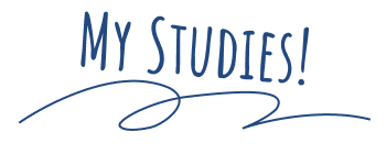 My STUDIES!