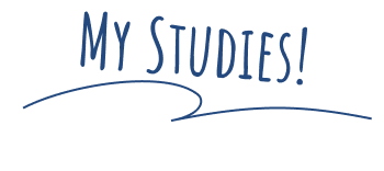 My STUDIES!