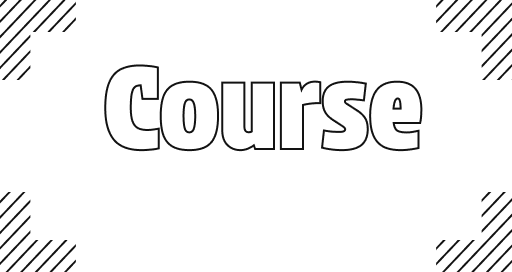 Course｜コース紹介