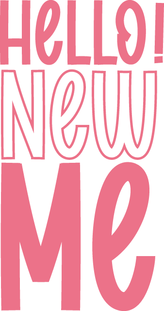 Hello! New Me